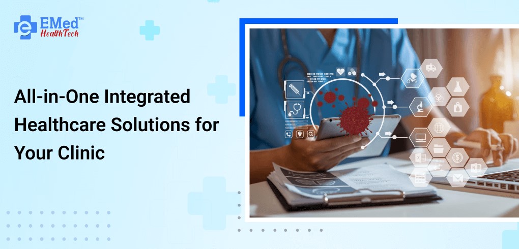 Classified All-in-One Integrated Healthcare Solutions for Your Clinic in Malaysia